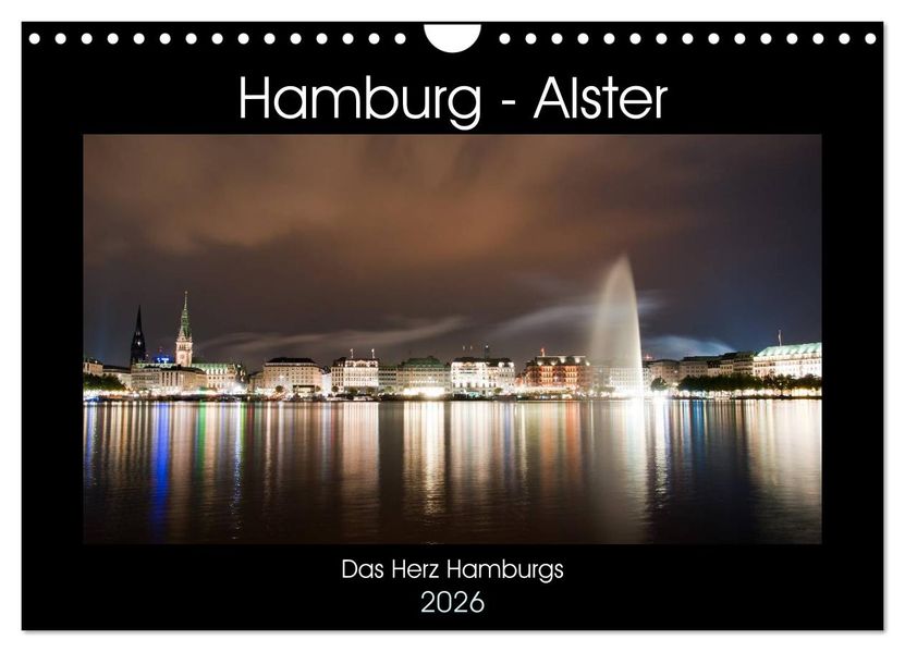 Hamburg - Alster (Wandkalender 2026 DIN A4 quer) CALVENDO Monatskalender