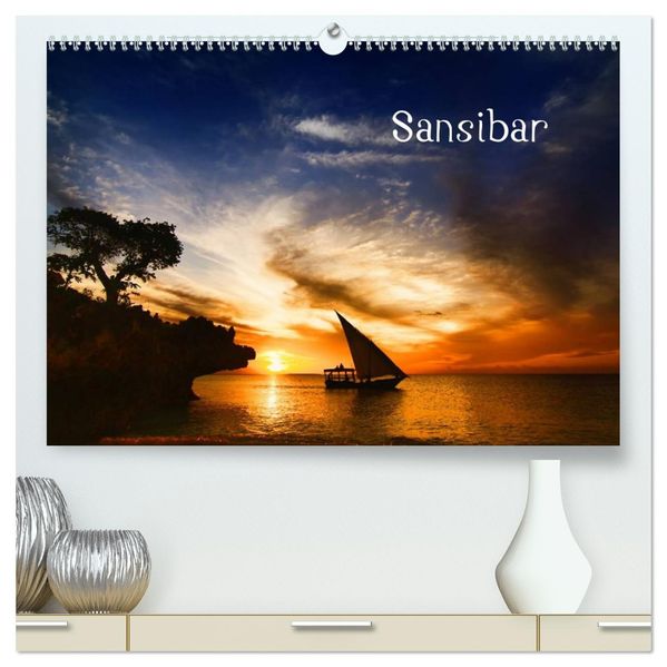 Sansibar (hochwertiger Premium Wandkalender 2026 DIN A2 quer) Kunstdruck in Hochglanz