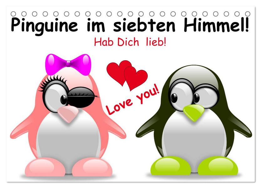 Pinguine im siebten Himmel! (Tischkalender 2026 DIN A5 quer) CALVENDO Monatskalender