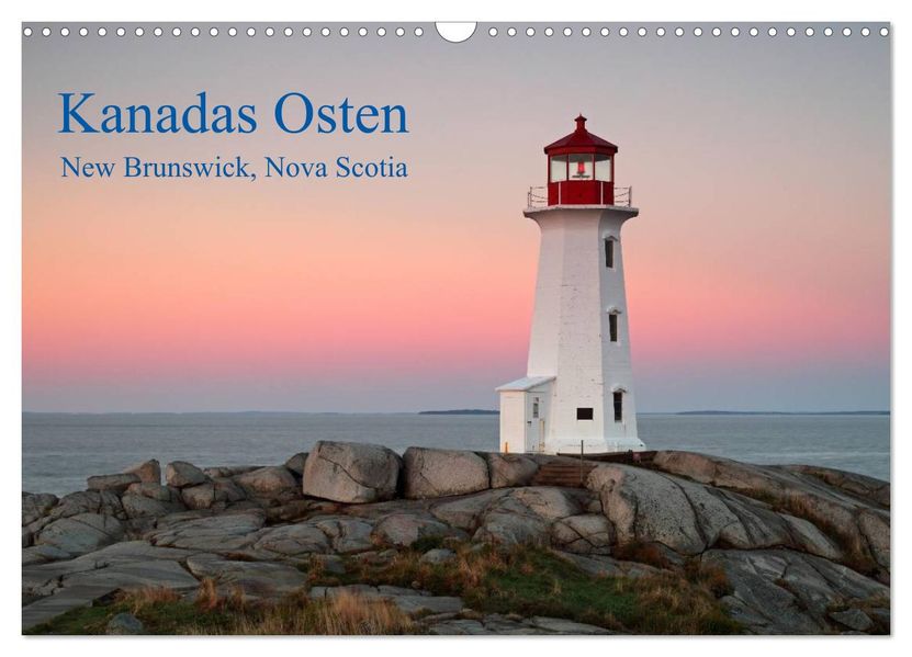 Kanadas Osten (Wandkalender 2026 DIN A3 quer) CALVENDO Monatskalender