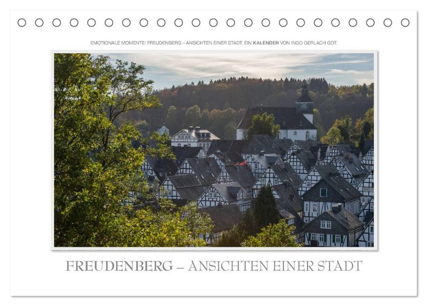 Emotionale Momente: Freudenberg - Ansichten einer Stadt. (Tischkalender 2026 DIN A5 quer) CALVENDO Monatskalender