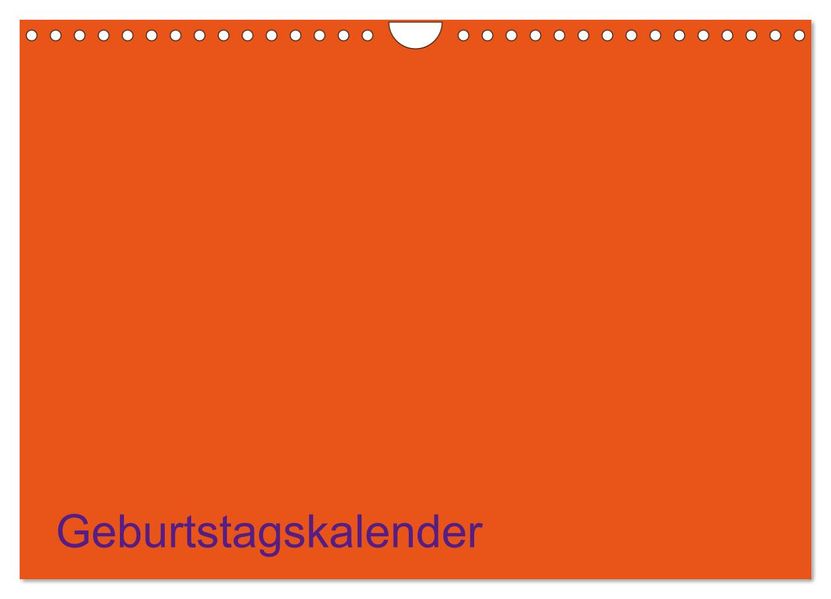 Bastel-Geburtstagskalender orange / Geburtstagskalender (Wandkalender 2026 DIN A4 quer) CALVENDO Monatskalender