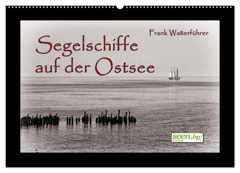 Segelschiffe auf der Ostsee (Wandkalender 2026 DIN A2 quer) CALVENDO Monatskalender