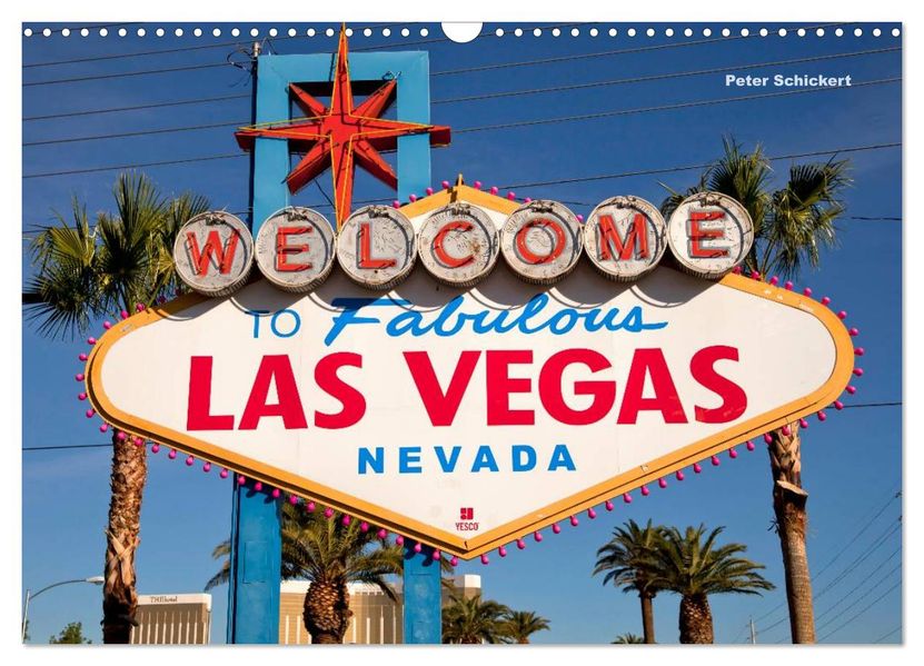 Las Vegas (Wandkalender 2026 DIN A3 quer) CALVENDO Monatskalender