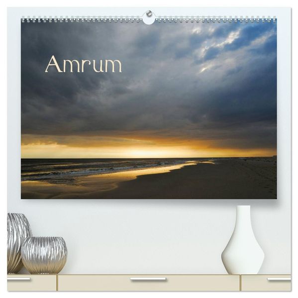 Amrum (hochwertiger Premium Wandkalender 2026 DIN A2 quer) Kunstdruck in Hochglanz