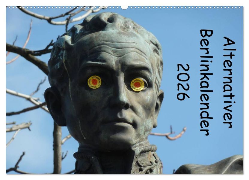 Alternativer Berlinkalender (Wandkalender 2026 DIN A2 quer) CALVENDO Monatskalender