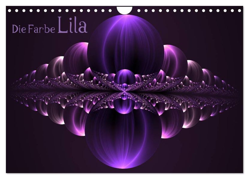 Die Farbe Lila (Wandkalender 2026 DIN A4 quer) CALVENDO Monatskalender