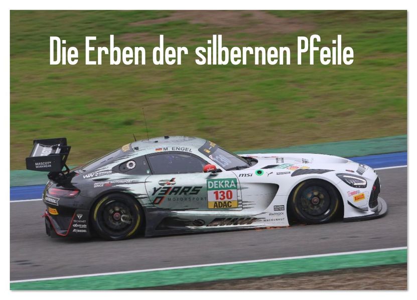 Die Erben der silbernen Pfeile (Wandkalender 2026 DIN A3 quer) CALVENDO Monatskalender