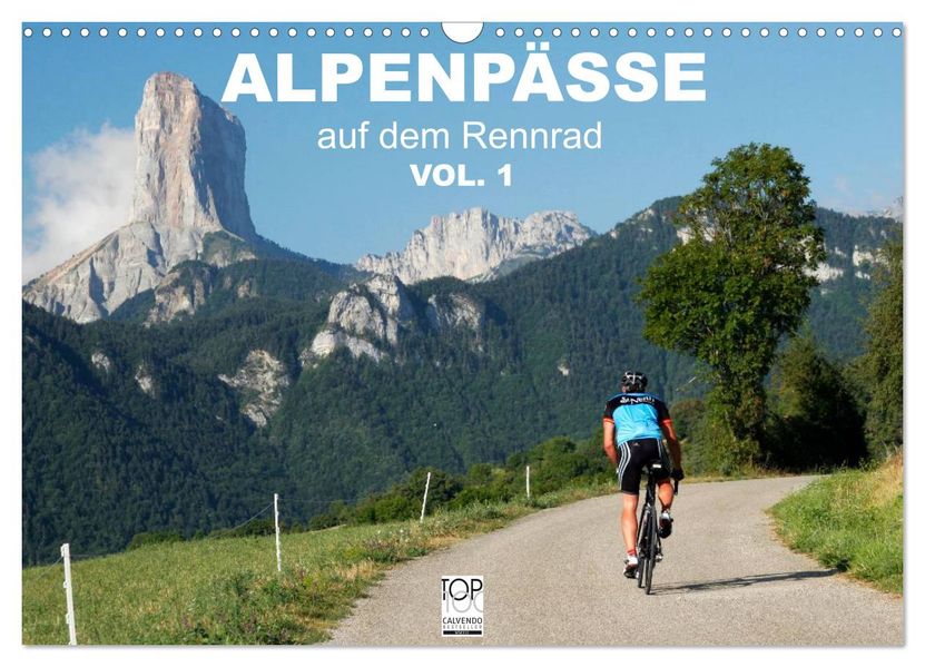 Alpenpässe auf dem Rennrad Vol. 1 (Wandkalender 2026 DIN A3 quer) CALVENDO Monatskalender