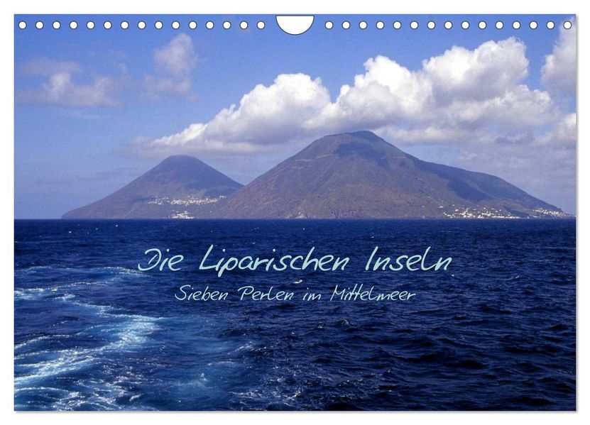 Die Liparischen Inseln (Wandkalender 2026 DIN A4 quer) CALVENDO Monatskalender