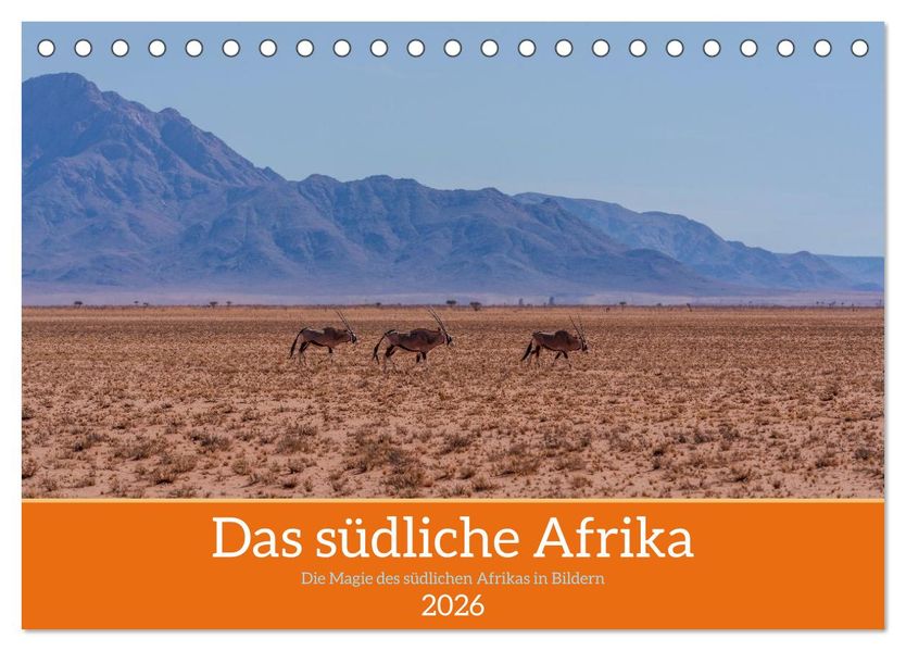 Das südliche Afrika 2026 (Tischkalender 2026 DIN A5 quer) CALVENDO Monatskalender