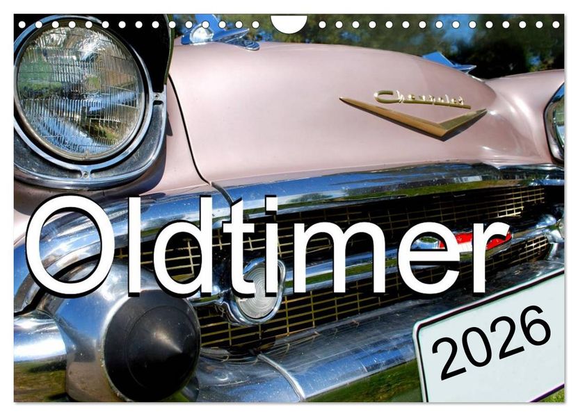 Oldtimer (Wandkalender 2026 DIN A4 quer) CALVENDO Monatskalender