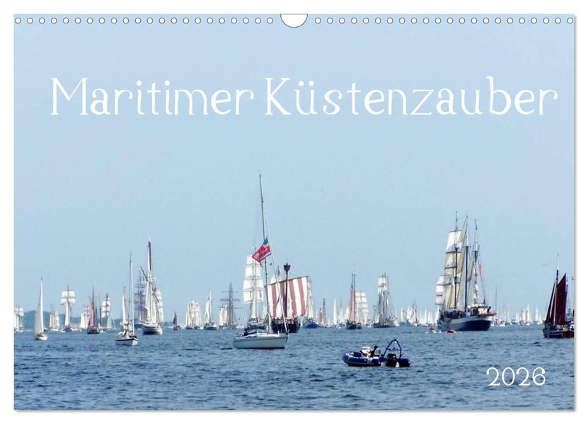 Maritimer Küstenzauber (Wandkalender 2026 DIN A3 quer) CALVENDO Monatskalender