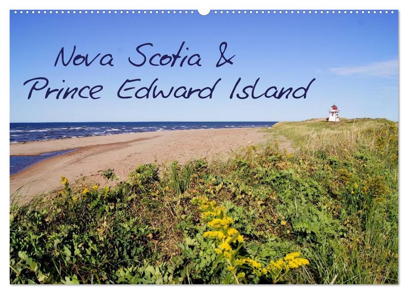 Nova Scotia & Prince Edward Island (Wandkalender 2026 DIN A2 quer) CALVENDO Monatskalender