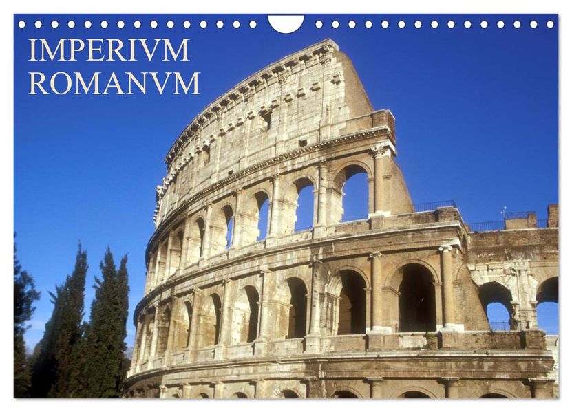 Imperium Romanum (Wandkalender 2026 DIN A4 quer) CALVENDO Monatskalender