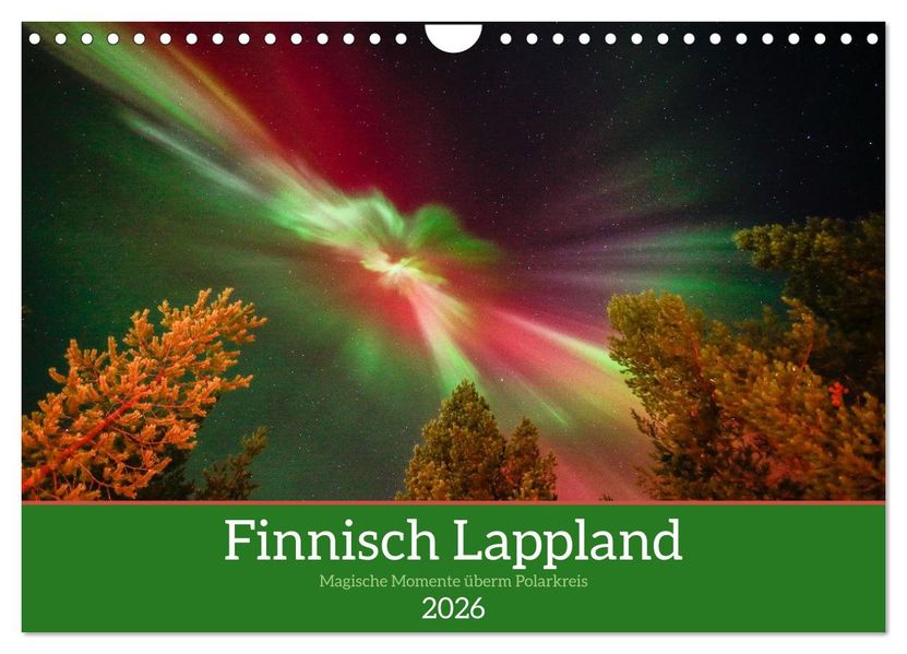 Finnisch Lappland (Wandkalender 2026 DIN A4 quer) CALVENDO Monatskalender