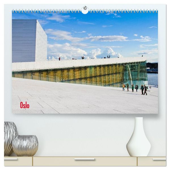 Oslo (hochwertiger Premium Wandkalender 2026 DIN A2 quer) Kunstdruck in Hochglanz