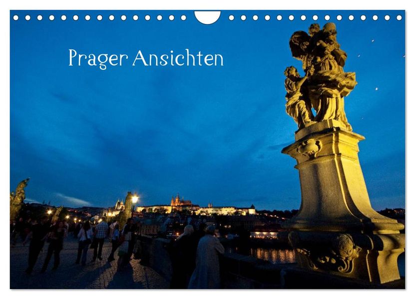 Prager Ansichten (Wandkalender 2026 DIN A4 quer) CALVENDO Monatskalender