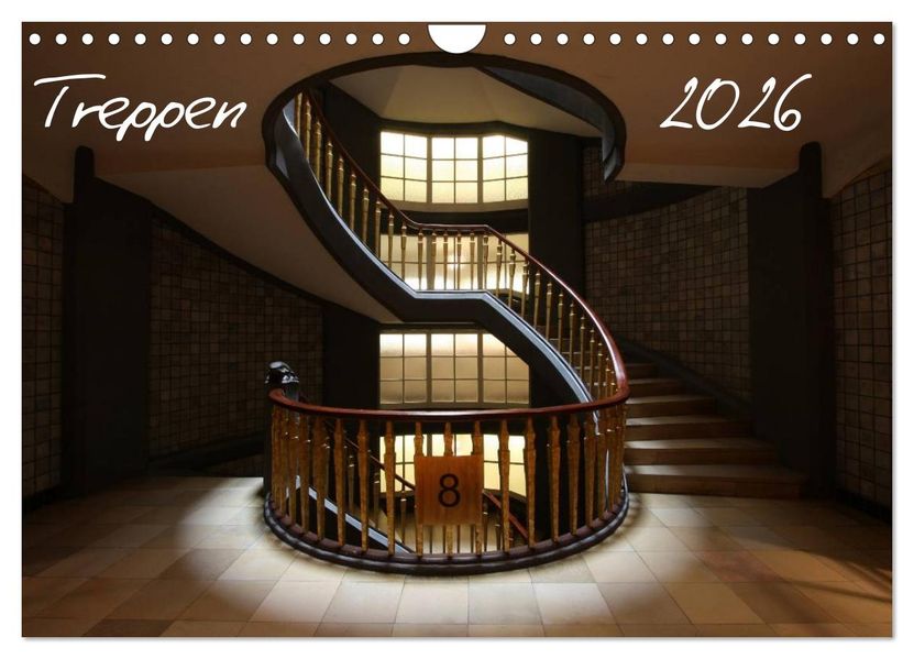 Treppen (Wandkalender 2026 DIN A4 quer) CALVENDO Monatskalender