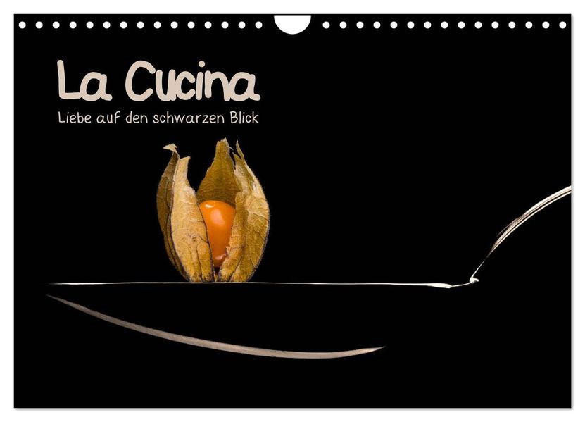 La Cucina (Wandkalender 2026 DIN A4 quer) CALVENDO Monatskalender