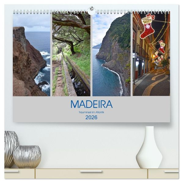 MADEIRA Trauminsel im Atlantik (hochwertiger Premium Wandkalender 2026 DIN A2 quer) Kunstdruck in Hochglanz
