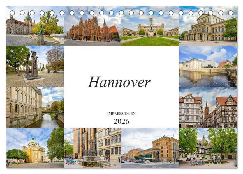 Hannover Stadtansichten (Tischkalender 2026 DIN A5 quer) CALVENDO Monatskalender