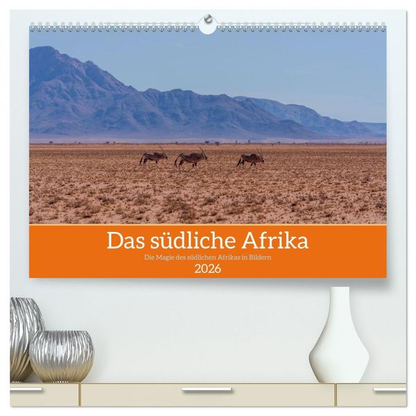 Das südliche Afrika 2026 (hochwertiger Premium Wandkalender 2026 DIN A2 quer) Kunstdruck in Hochglanz