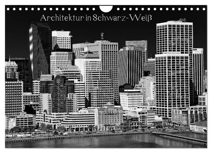 Architektur in Schwarz-Weiß (Wandkalender 2026 DIN A4 quer) CALVENDO Monatskalender