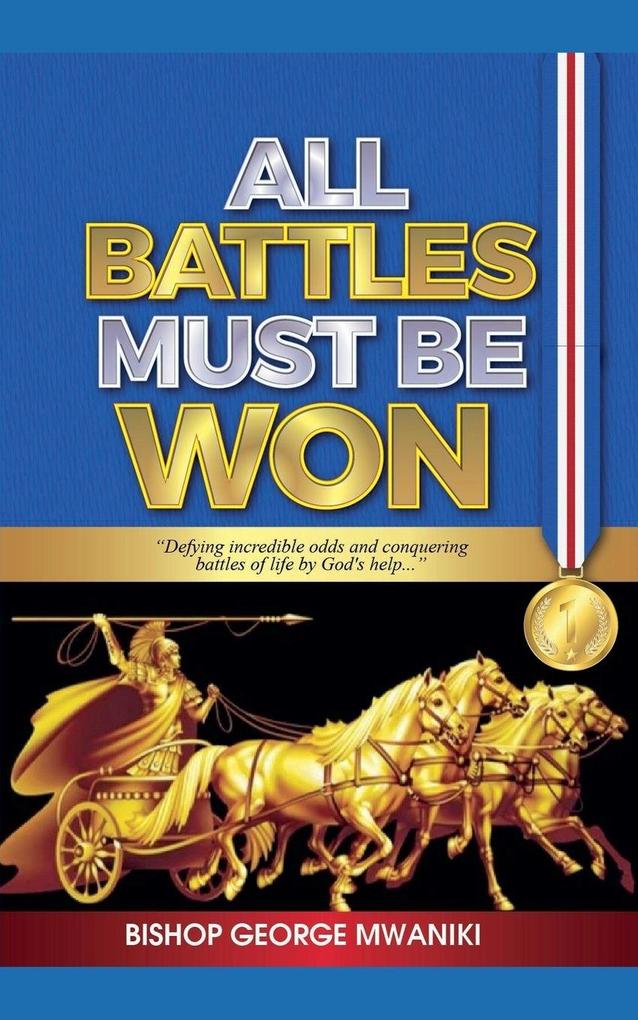 All Battles Must Be Won