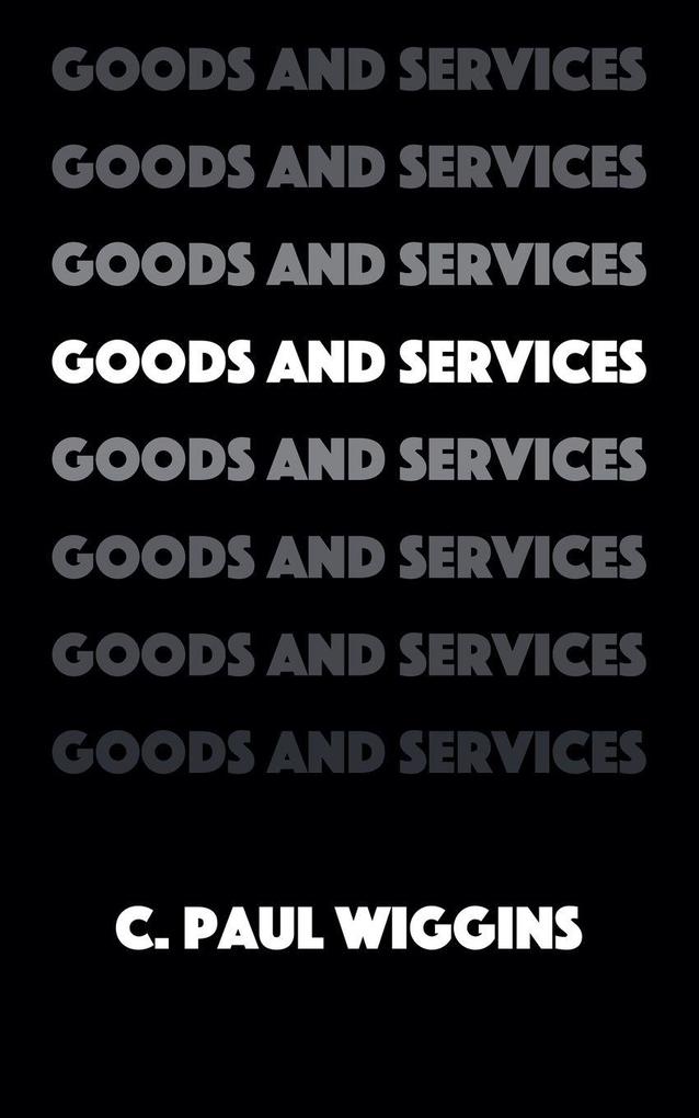 Goods and Services