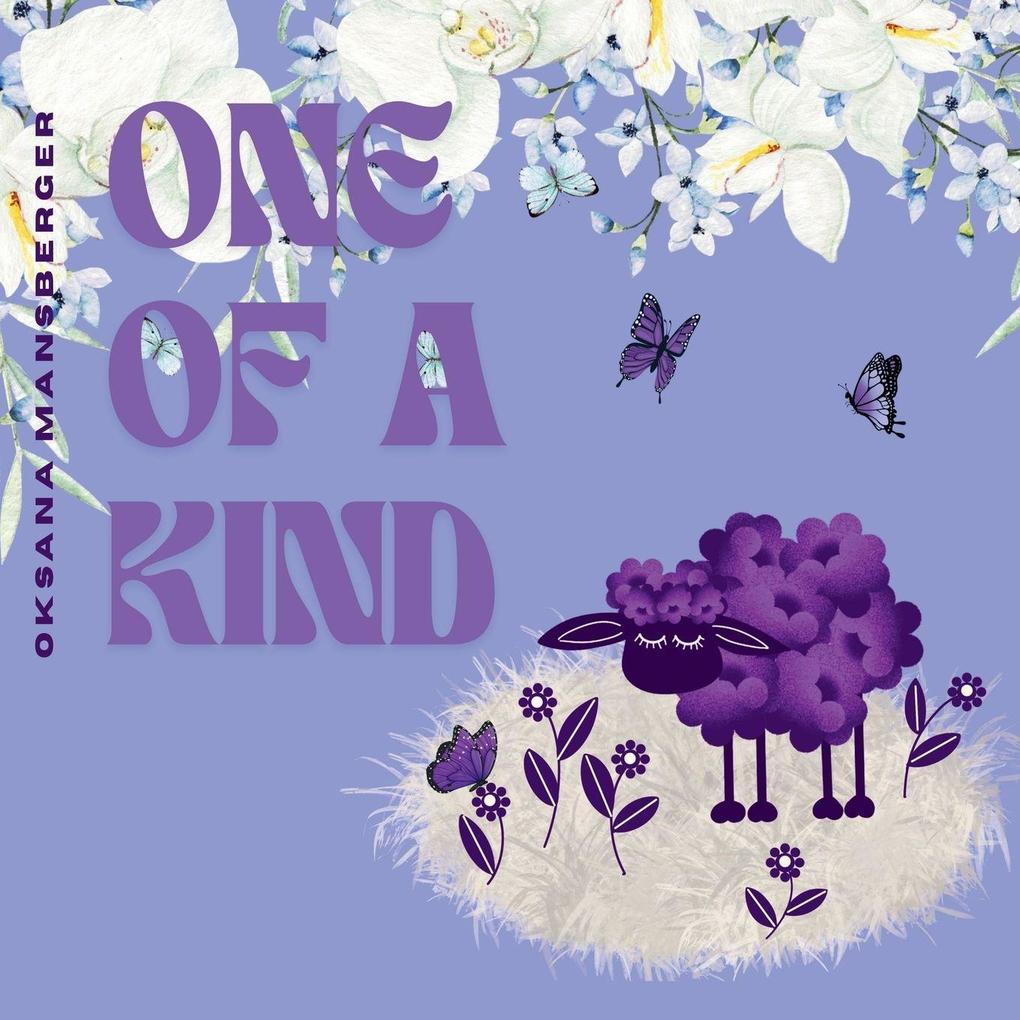 One Of a Kind