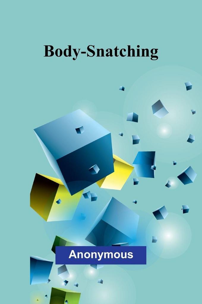 Body-Snatching