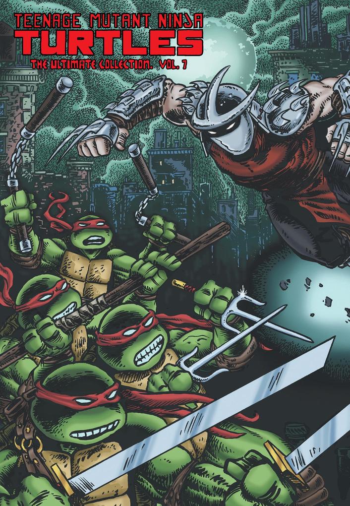 Teenage Mutant Ninja Turtles: The Ultimate Collection Vol. 7