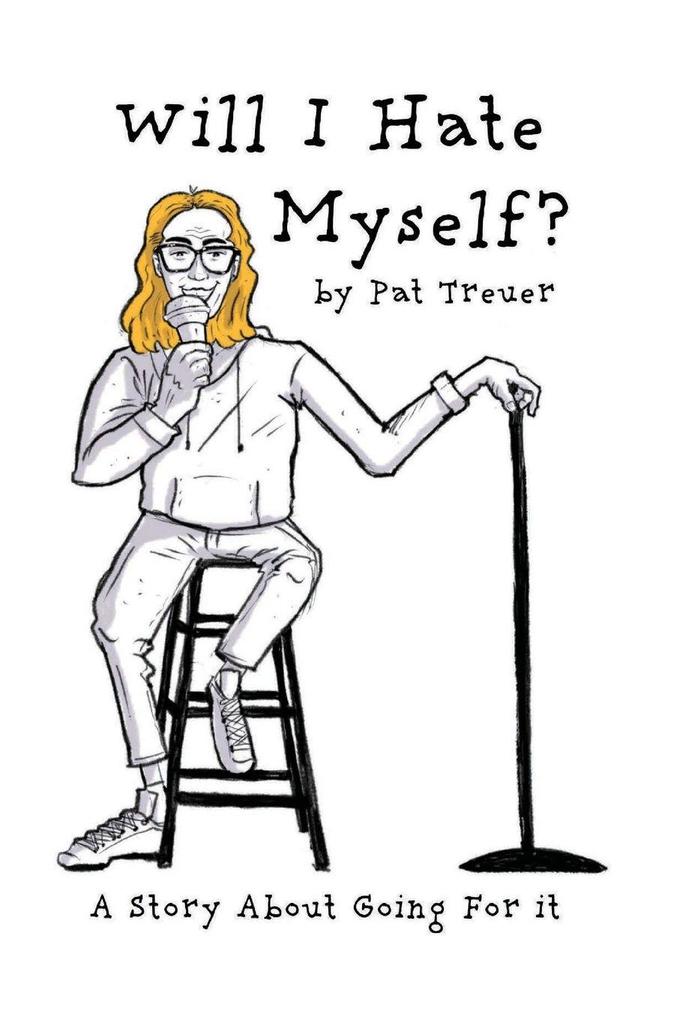 Will I Hate Myself?