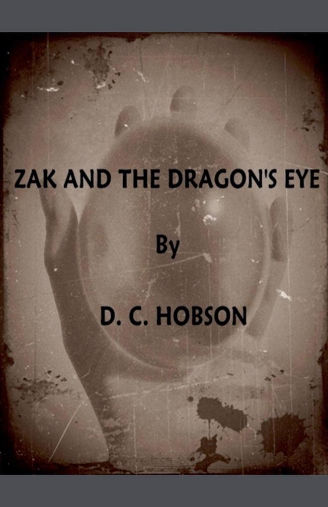 Zak And The Dragon's Eye