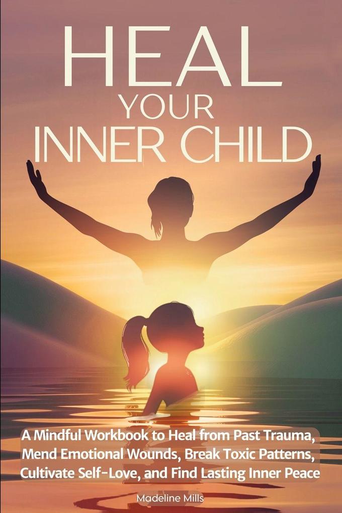 Heal Your Inner Child