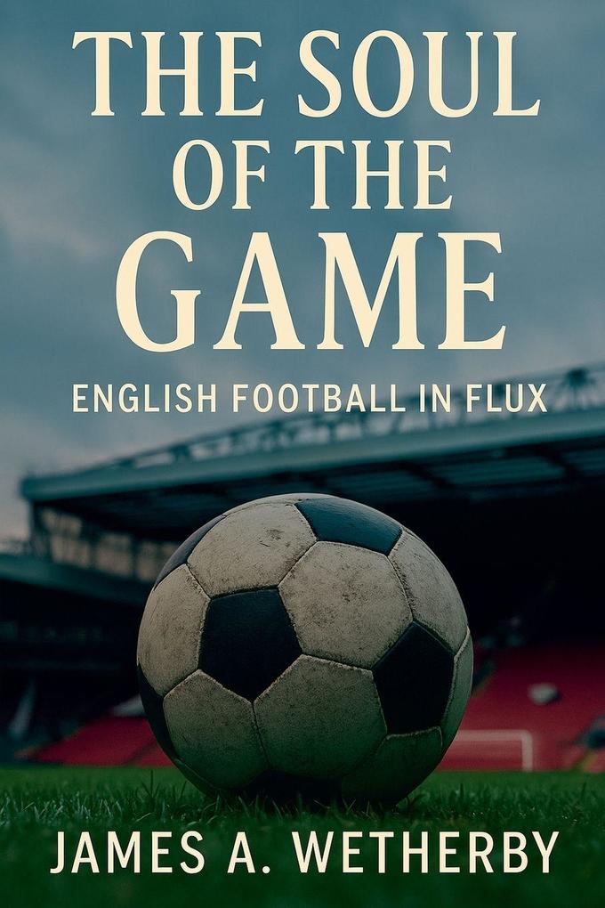 The Soul Of The Game