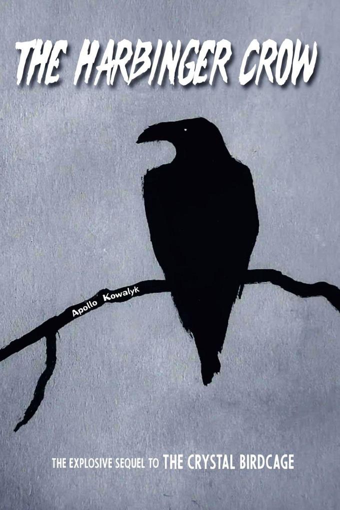 The Harbinger Crow