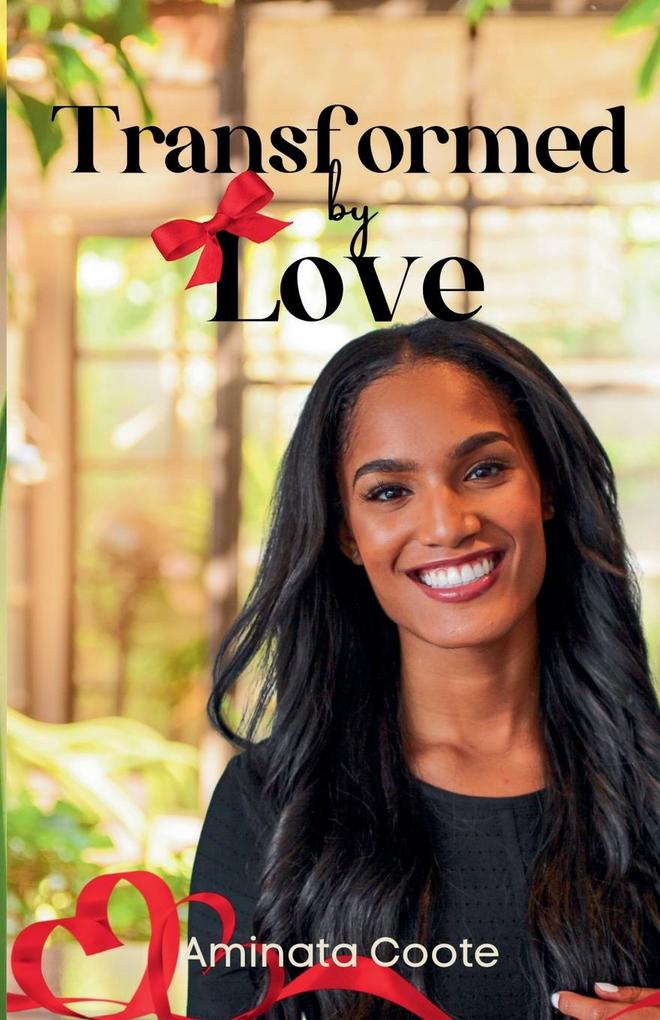 Transformed by Love
