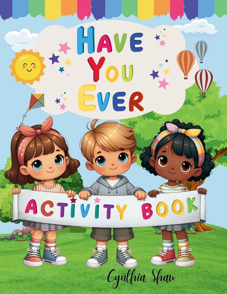 Have You Ever Activity Book