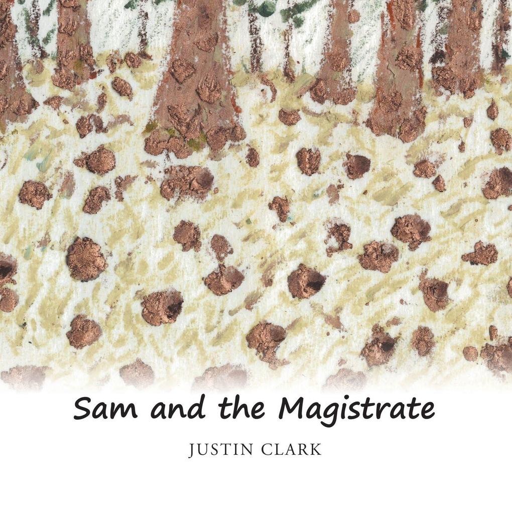 Sam and the Magistrate