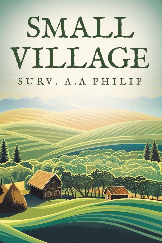 SMALL VILLAGE