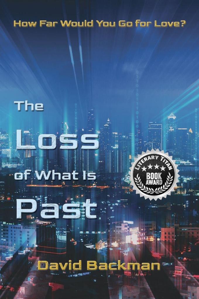 The Loss of What Is Past