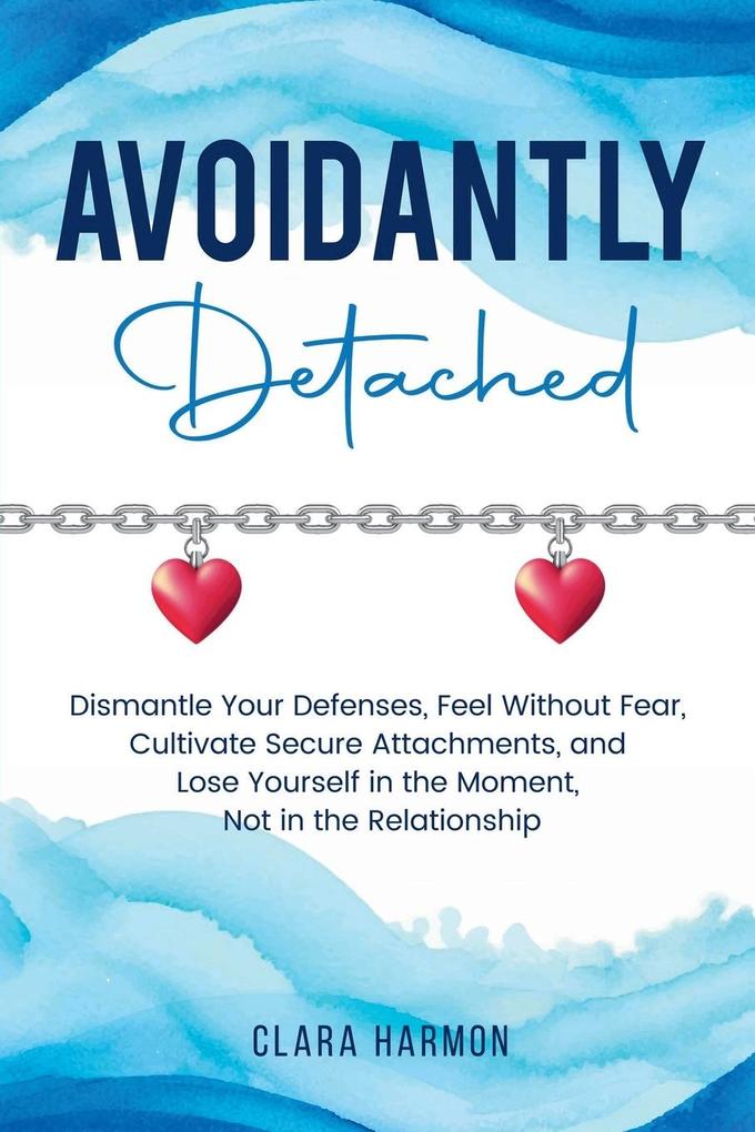 Avoidantly Detached