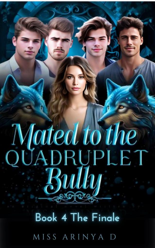 Mated to The Quadruplet Bullies