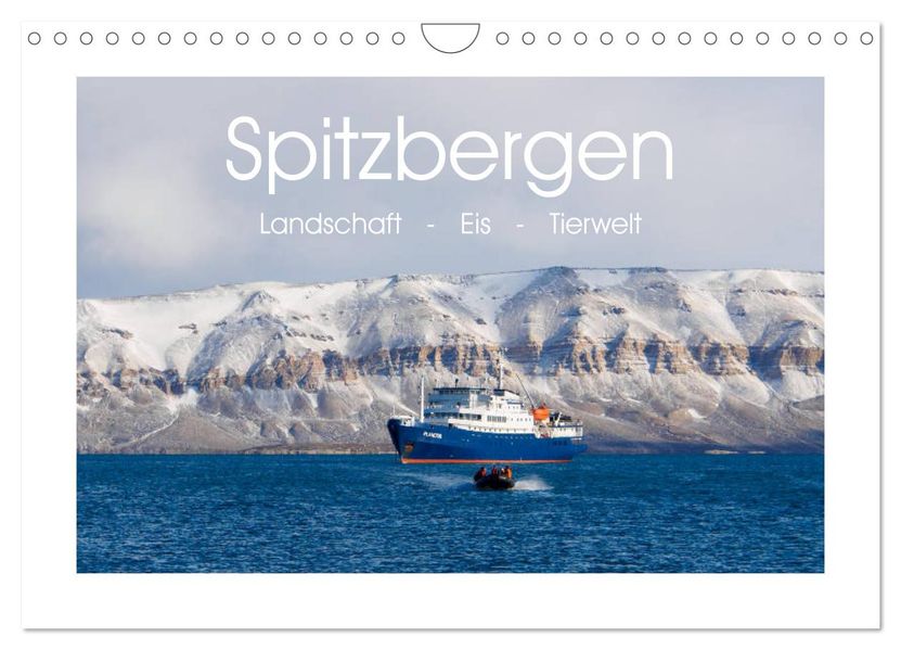 Spitzbergen - Landschaft - Eis - Tierwelt (Wandkalender 2026 DIN A4 quer) CALVENDO Monatskalender
