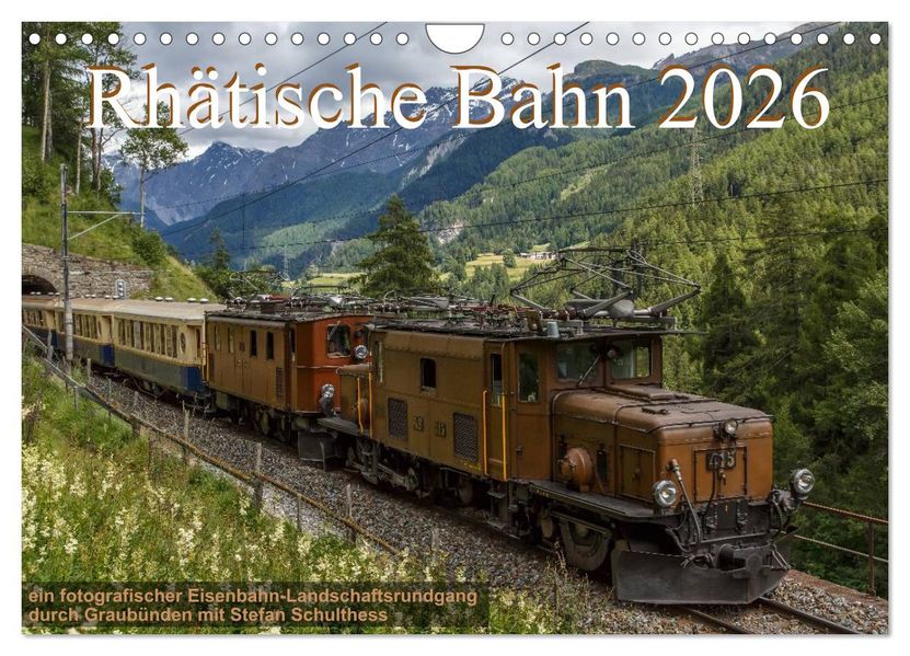 Rhätische Bahn 2026 (Wandkalender 2026 DIN A4 quer) CALVENDO Monatskalender