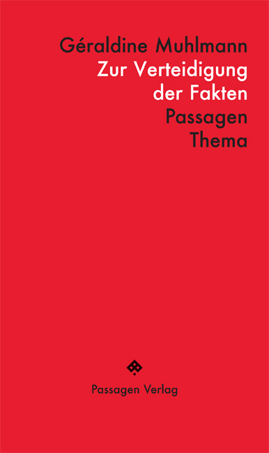 Zur Verteidigung der Fakten