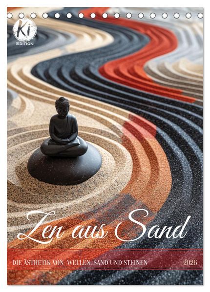 Zen aus Sand (Tischkalender 2026 DIN A5 hoch) CALVENDO Monatskalender