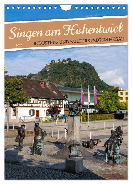 Singen am Hohentwiel (Wandkalender 2026 DIN A4 hoch) CALVENDO Monatskalender